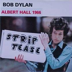 Bob Dylan : Albert Hall 1966
